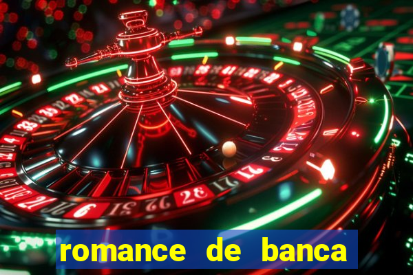 romance de banca digital 2021